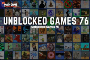 unblocked games 76